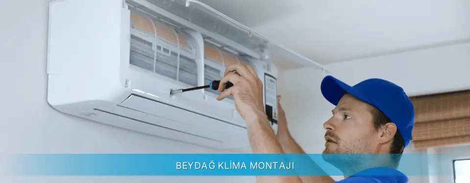 Beydağ İlçemi Daikin Klima Montajı